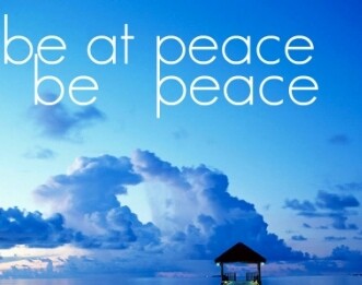 Be at peace