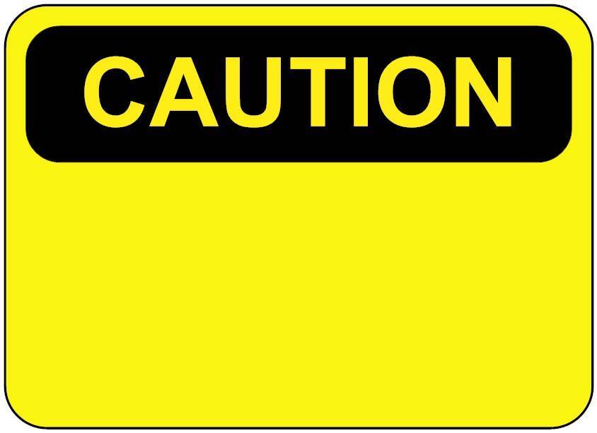 caution.