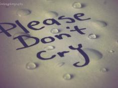 dont cry