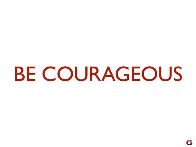 be-courageous