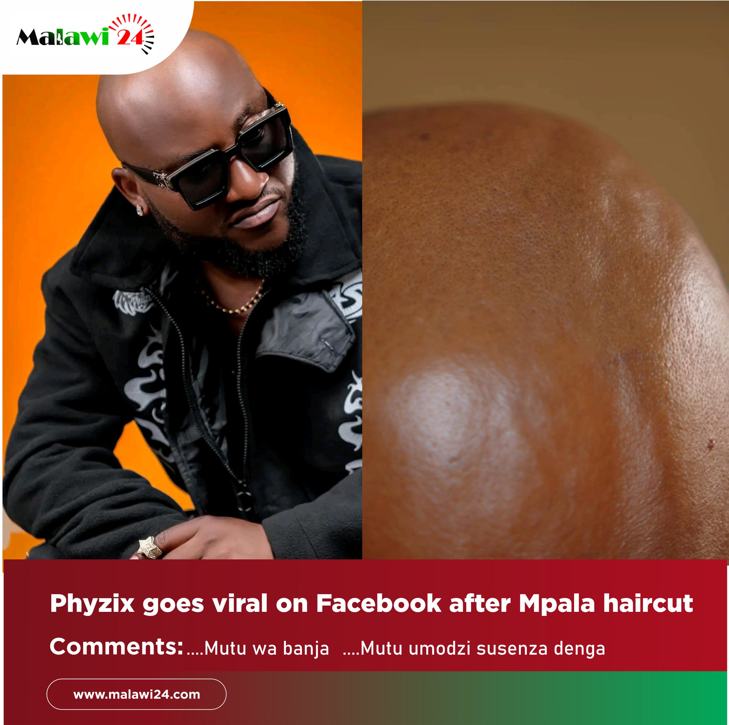 Phyzix goes viral on Facebook after Mpala haircut- Malawi24